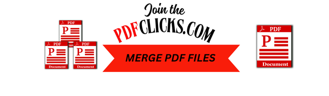 Master PDF Merging: Combine Files Easily with PDFClicks’ Free Online Tool